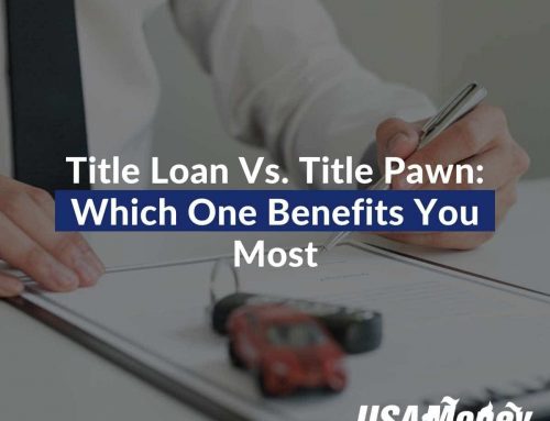 Title Loan Vs. Title Pawn: Which One Benefits You Most