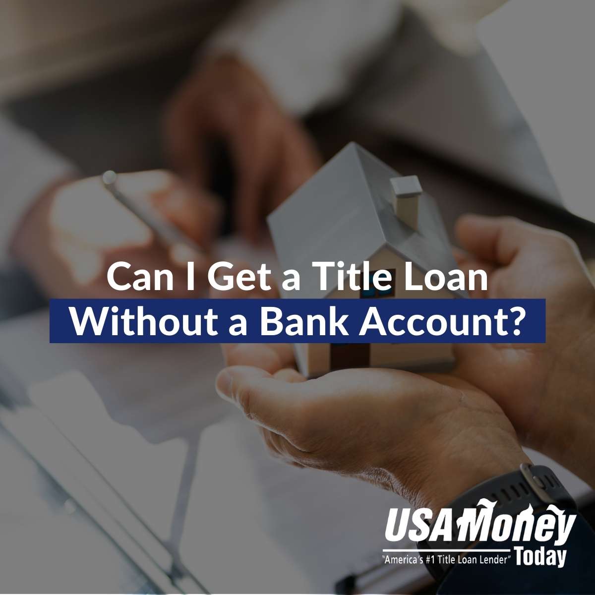 Getting a title loan without a bank account in Nevada