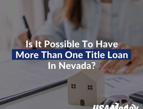 Is It Possible To Have More Than One Title Loan In Nevada?