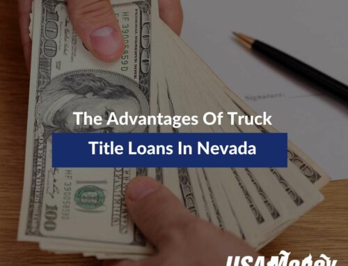 The Advantages of Truck Title Loans In Nevada