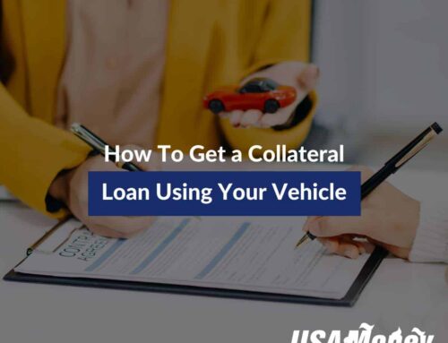 How To Get a Collateral Loan Using Your Vehicle